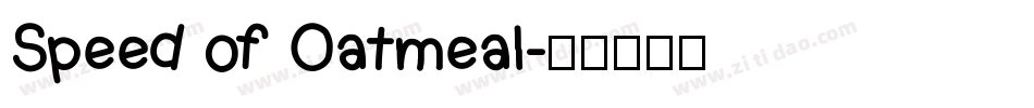 Speed of Oatmeal字体转换